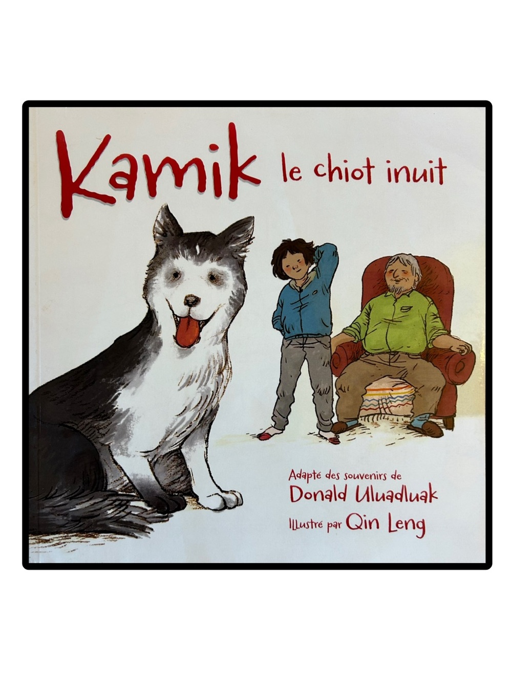 BUNDLE & SAVE 📚FRENCH Kamik Le Chiot Inuit Softcover book by Donald Uluadluak